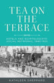Book cover of: Tea on the Terrace. By: Kathleen Sheppard