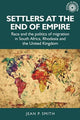 Book cover of: Settlers at the End of Empire. By: Jean Smith