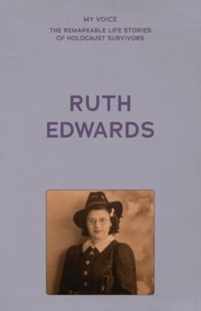 My Voice: Ruth Edwards