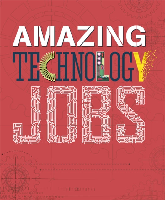 Book cover of: Amazing Jobs: Technology. By: Colin Hynson