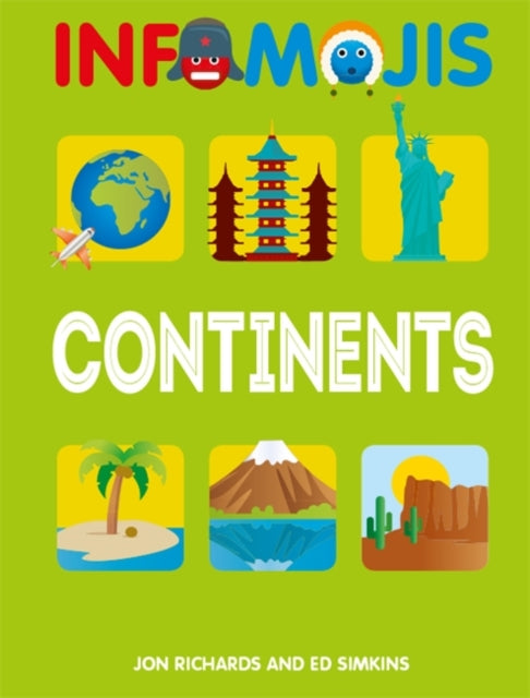 Book cover of: Infomojis: Continents. By: Jon Richards