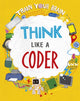 Book cover of: Train Your Brain: Think Like a Coder. By: Alex Woolf