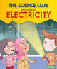 Science Club Investigates: Electricity 9781526321534 Mary Auld