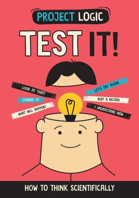 Book cover of: Project Logic: Test It!. By: Katie Dicker