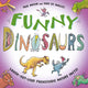 Book cover of: Funny Dinosaurs. By: Paul Mason