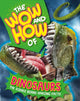 Book cover of: Wow and How of Dinosaurs. By: Susie Williams