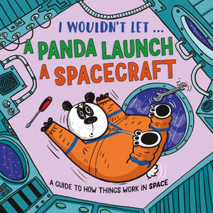 I Wouldn’t Let a Panda Launch a Spacecraft