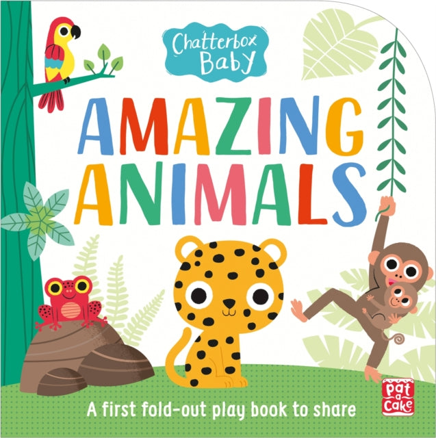 Book cover of: Chatterbox Baby: Amazing Animals. By: Pat-a-Cake