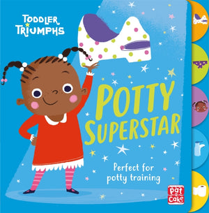Toddler Triumphs: Potty Superstar, A potty training book for girls