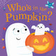 Who's in the Pumpkin? 9781526383990 Pat-a-Cake