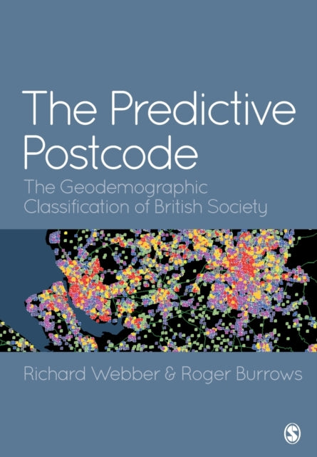 Book cover of: Predictive Postcode. By: Richard Webber