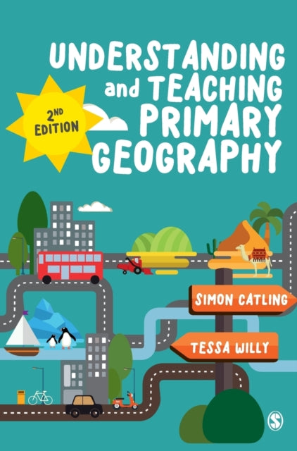 Book cover of: Understanding and Teaching Primary Geography. By: Simon J Catling