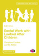Book cover of: Social Work with Looked After Children. By: Christine Cocker