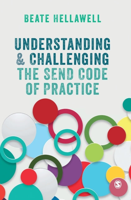 Book cover of: Understanding and Challenging the SEND Code of Practice. By: Beate Hellawell