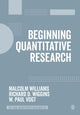 Book cover of: Beginning Quantitative Research. By: Malcolm Williams