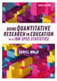 Book cover of: Doing Quantitative Research in Education with IBM SPSS Statistics. By: Daniel Muijs