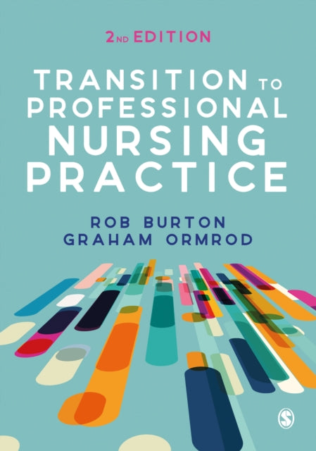 Book cover of: Transition to Professional Nursing Practice. By: Rob Burton
