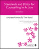 Book cover of: Standards Ethics for Counselling in Action. By: Andrew Reeves