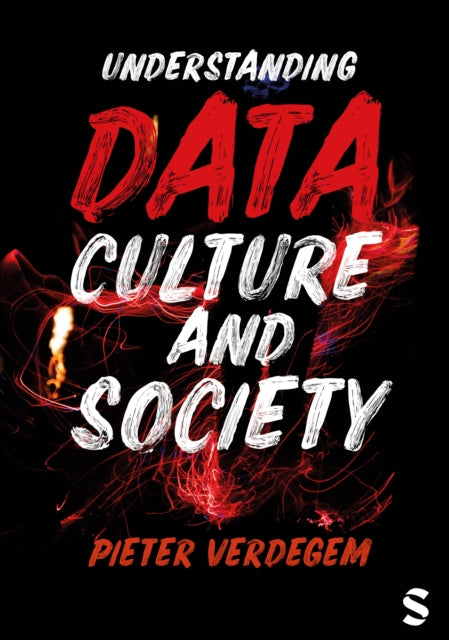 Book cover of: Understanding Data, Culture and Society. By: Pieter Verdegem