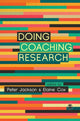 Book cover of: Doing Coaching Research. By: Peter Jackson