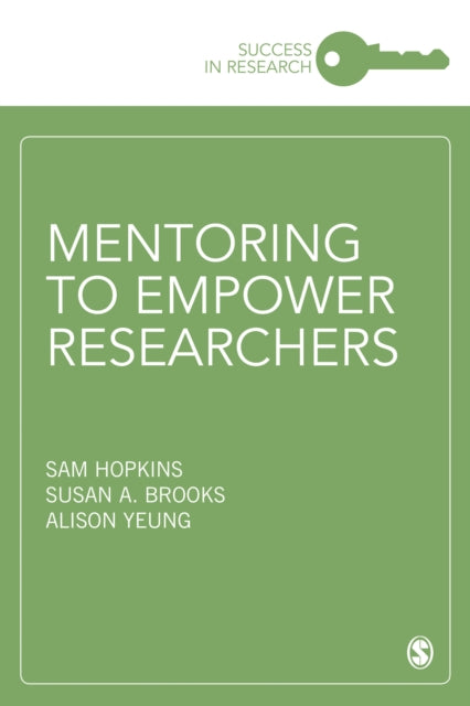 Book cover of: Mentoring to Empower Researchers. By: Sam Hopkins
