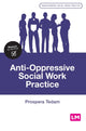 Book cover of: Anti-Oppressive Social Work Practice. By: Prospera Tedam