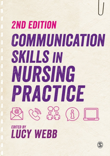 Book cover of: Communication Skills in Nursing Practice. By: Lucy Webb