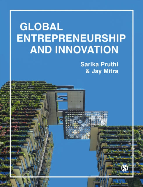 Book cover of: Global Entrepreneurship & Innovation. By: Sarika Pruthi