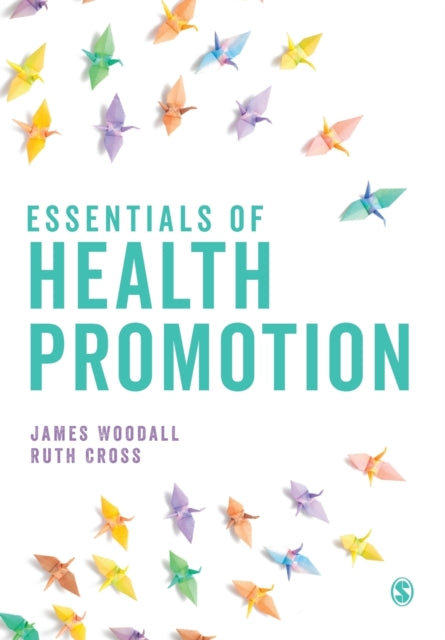 Book cover of: Essentials of Health Promotion. By: James Woodall