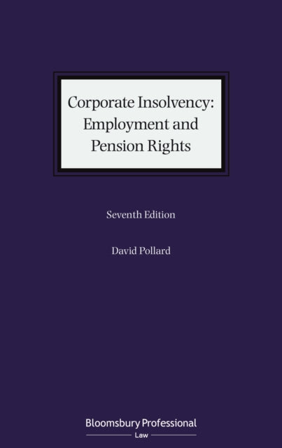 Book cover of: Corporate Insolvency: Employment and Pension Rights. By: David Pollard