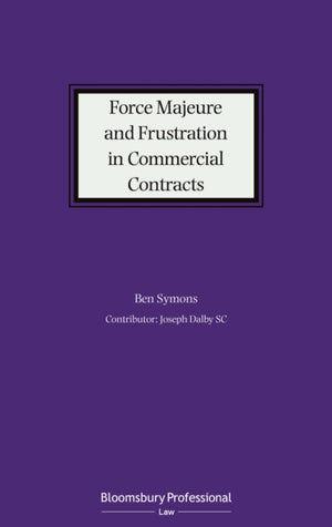 Force Majeure and Frustration in Commercial Contracts