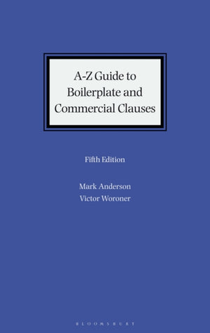 A-Z Guide to Boilerplate and Commercial Clauses