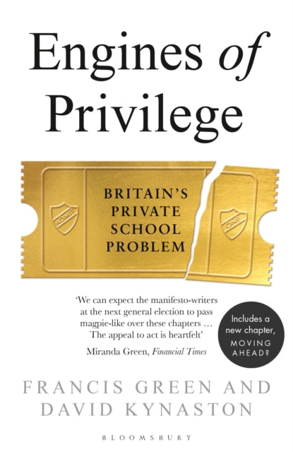 Book cover of: Engines of Privilege. By: David Kynaston