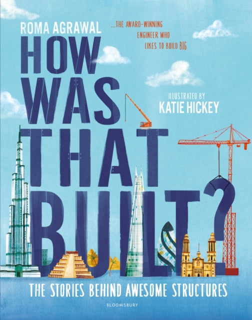 Book cover of: How Was That Built?. By: Roma Agrawal