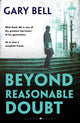 Book cover of: Beyond Reasonable Doubt. By: Gary Bell