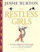 Book cover of: Restless Girls. By: Jessie Burton