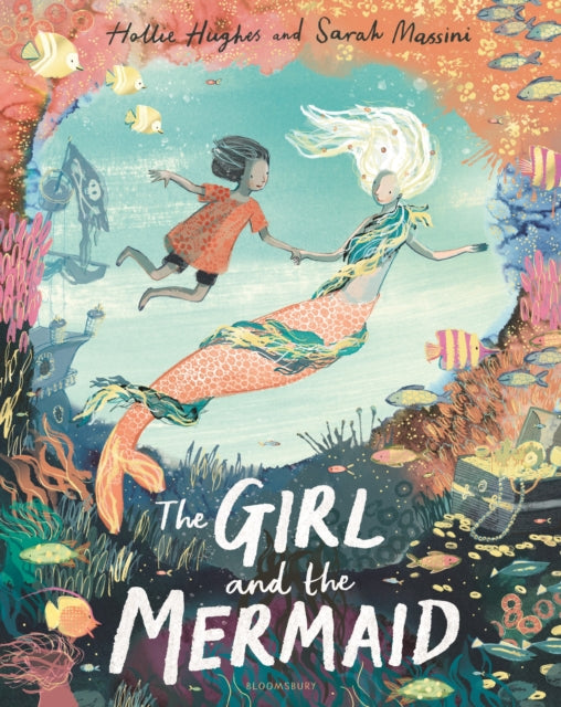 Girl and the Mermaid 9781526628107 Hollie Hughes