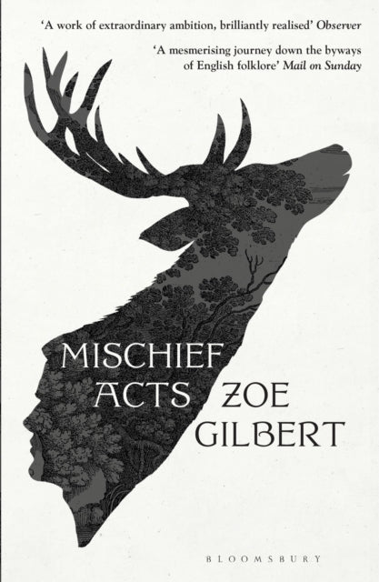 Mischief Acts, 'Joyous' THE TIMES, Best summer reads 2022 9781526628794 Zoe Gilbert