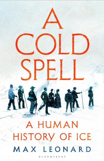 Book cover of: Cold Spell. By: Max Leonard