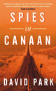 Book cover of: Spies in Canaan. By: David Park