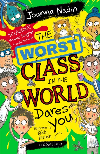 Book cover of: The Worst Class in the World Dares You!. By: Joanna Nadin