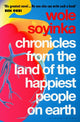 Book cover of: Chronicles from the Land of the Happiest People on Earth. By: Wole Soyinka