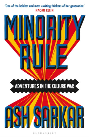 Minority Rule, Adventures in the Culture War – the instant Sunday Times bestseller
