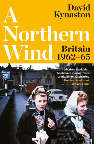 A Northern Wind, Britain 1962-65