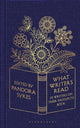 Book cover of: What Writers Read. By: Pandora Sykes