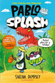 Pablo and Splash, the hilarious kids' graphic novel 9781526662606 Sheena Dempsey