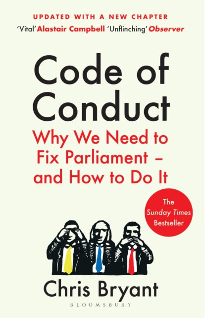 Code of Conduct, Why We Need to Fix Parliament – and How to Do It