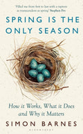 Spring is the Only Season, How it Works, What it Does and Why it Matters