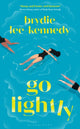 Book cover of: Go Lightly. By: Brydie Lee-Kennedy