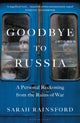 Book cover of: Goodbye to Russia